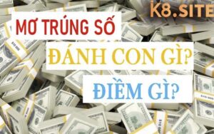 Mơ thấy trúng số là tốt hay xấu